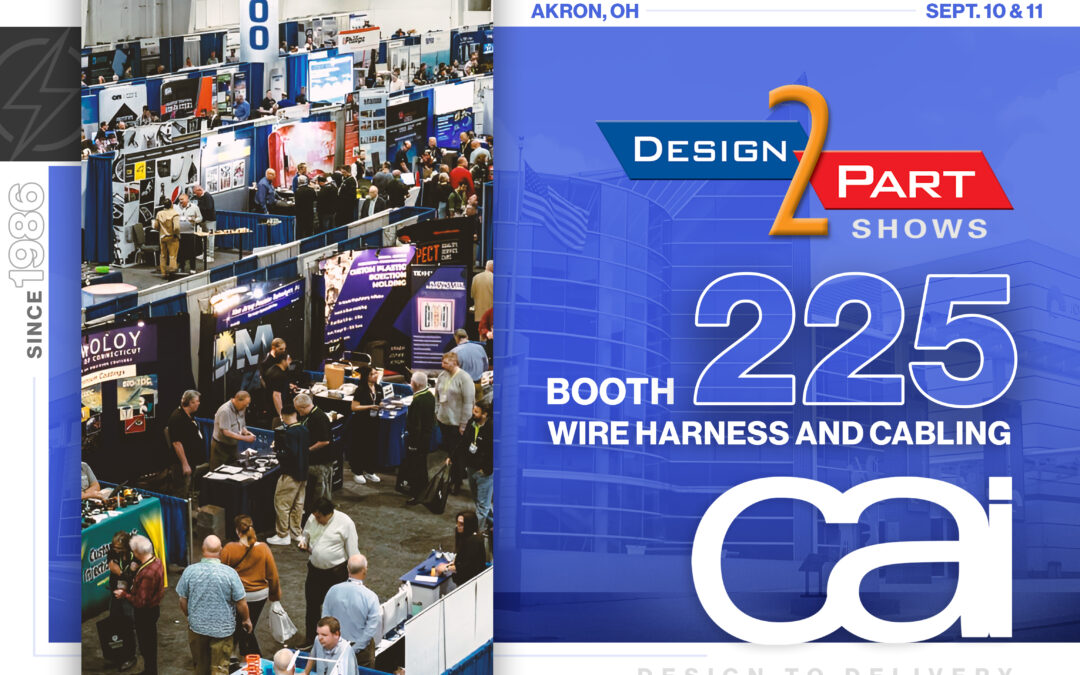 CAI to Attend 2025 Design-2-Part Show in Akron Sept. 10 & 11